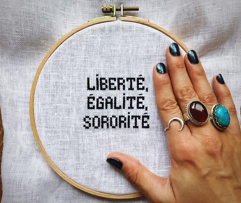 Broderie Liberté Egalité Sororité - Brode Pute